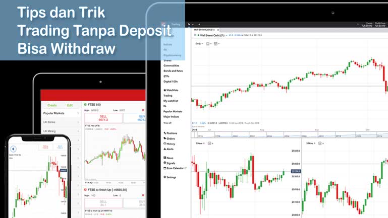 Tips dan Trik Trading Tanpa Deposit Bisa Wd 2021
