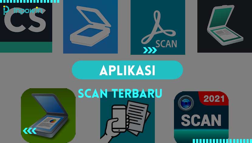 Download Aplikasi Scan Terbaru
