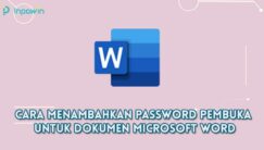 2 Cara Menambahkan Password Pembuka Untuk Dokumen Microsoft Word 2019