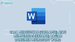 4 Cara Menciutkan (Collapse) Atau Memperluas (Expand) Bagian Dokumen Microsoft Word