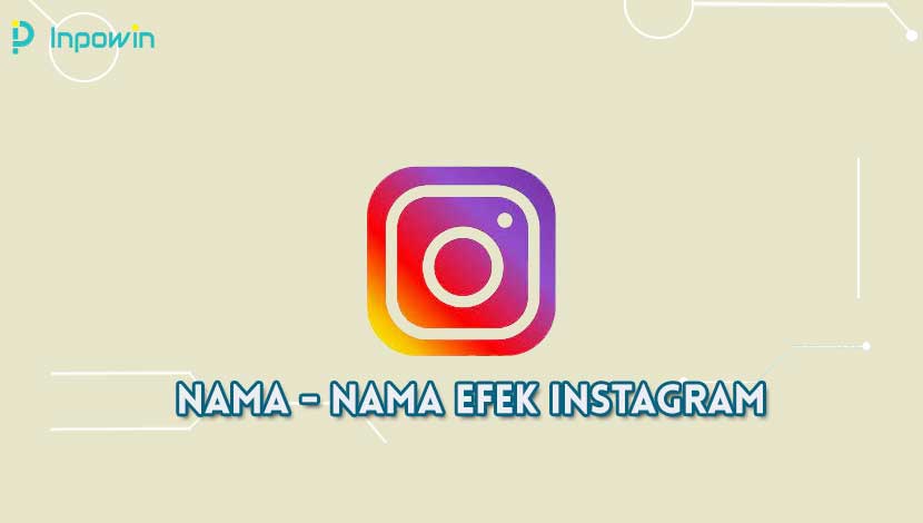 Nama - Nama Efek Instagram