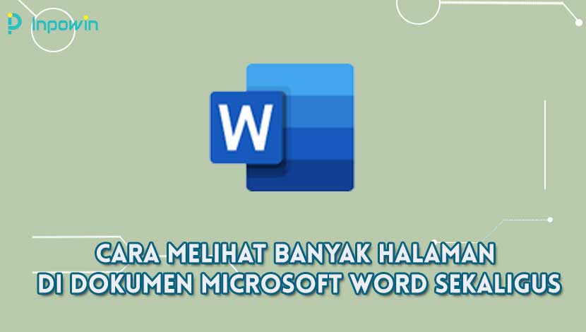 cara melihat banyak halaman di dokumen Microsoft Word sekaligus