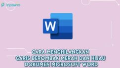 4 Cara Menghilangkan Garis Berombak Merah Dan Hijau Dokumen Microsoft Word | Ms. Office 2010 & 2016