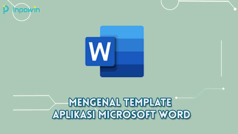 mengenal template aplikasi Microsoft Word