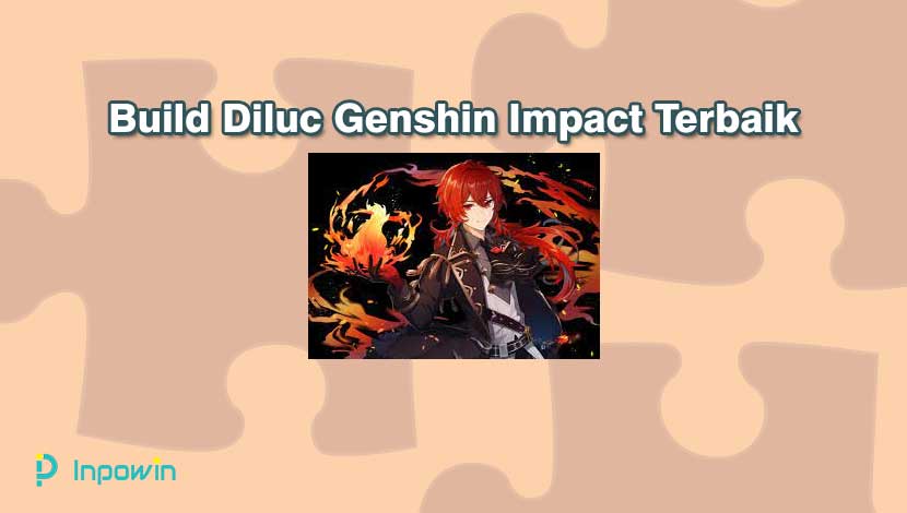 Build Diluc Genshin Impact Terbaik