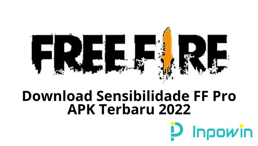 Download Sensibilidade FF Pro APK Terbaru 2022
