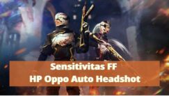 Sensitivitas FF HP Oppo Auto Headshot Semua Merk HP Terbaru 2022