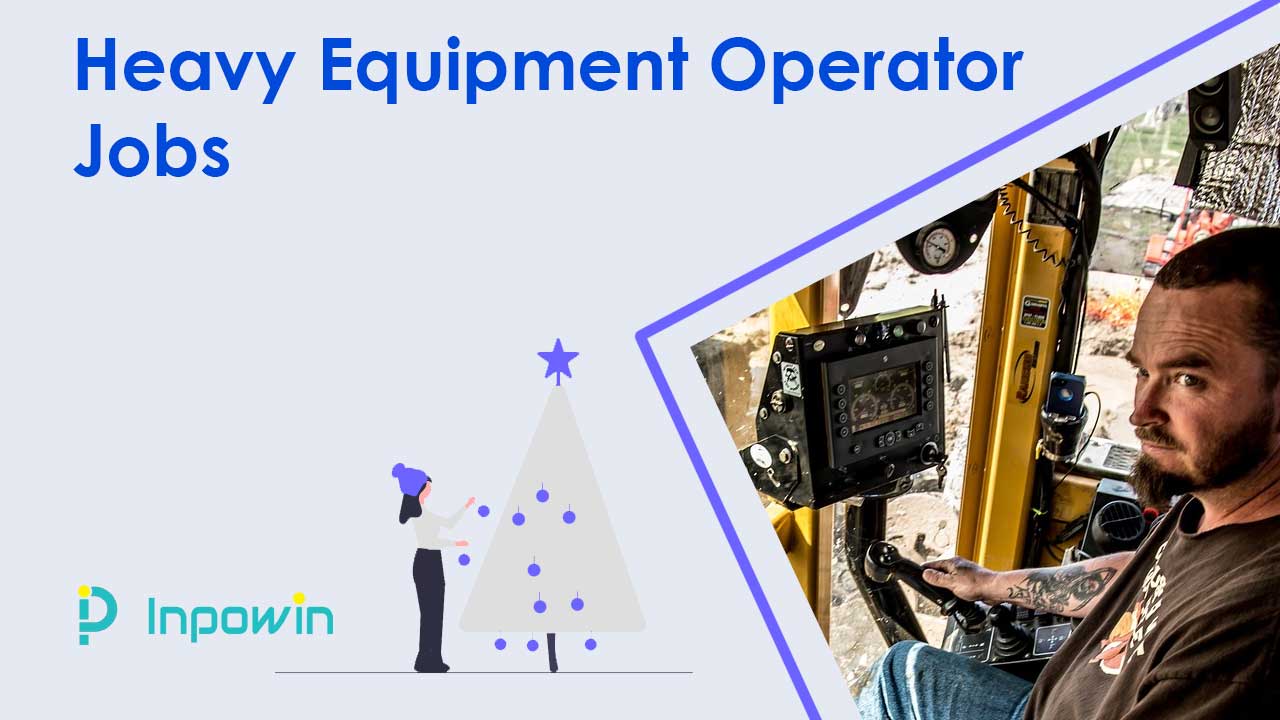 Heavy Equipment Operator Jobs