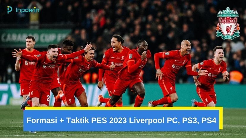 Formasi + Taktik PES 2023 Liverpool