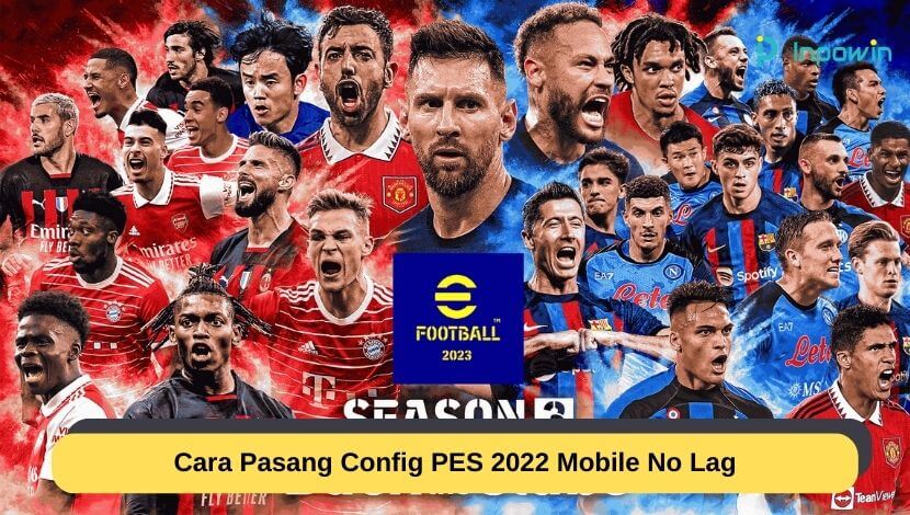 Cara Pasang Config PES 2022 Mobile No Lag