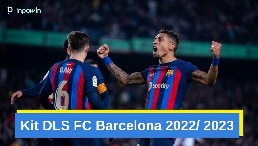 Kit DLS FC Barcelona 2022/ 2023