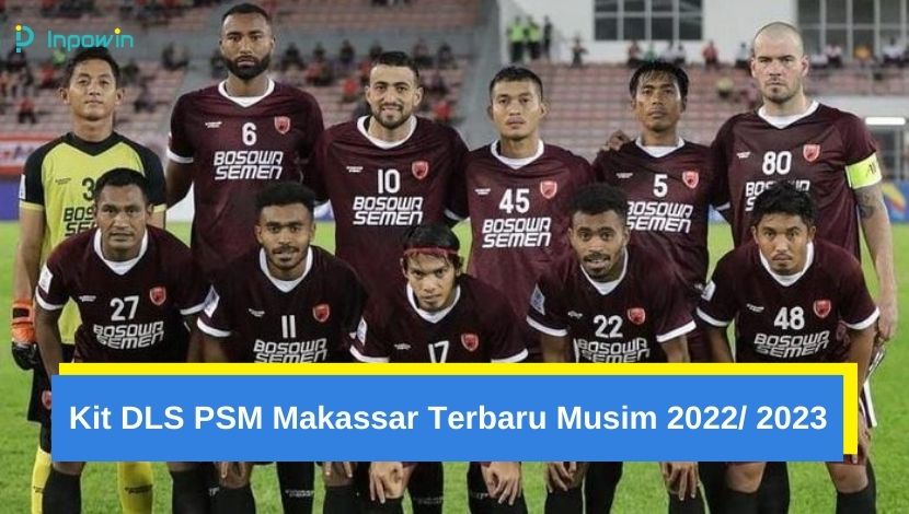 Kit DLS PSM Makassar Terbaru Musim 2022 2023