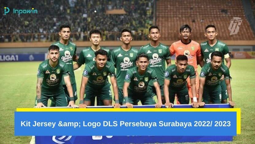 Kit Jersey & Logo DLS Persebaya Surabaya 2022/ 2023